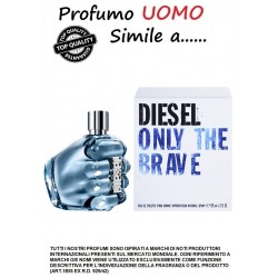 SIMILE - ONLY THE BRAVE di DIESEL ®